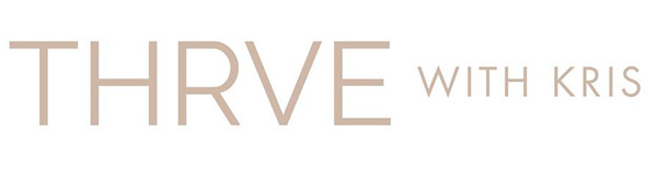 THRVE with Kris